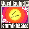HEIDI TAMME AND UNO LOOP / Uued Laulud